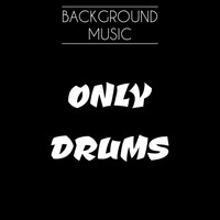 Thumbnail for the Background Music - Only Drums link, provided by host site