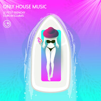 Thumbnail for the Stan Williams - Only House Music link, provided by host site