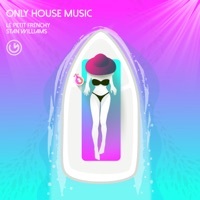 Thumbnail for the Stan Williams - Only House Music link, provided by host site