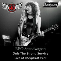 Thumbnail for the REO Speedwagon - Only The Strong Survive link, provided by host site