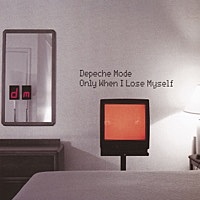 Thumbnail for the Depeche Mode - Only When I Lose Myself link, provided by host site