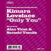 Thumbnail for the Kimara Lovelace - Only You link, provided by host site