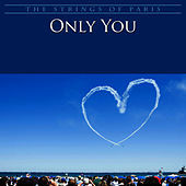 Thumbnail for the The Strings of Paris - Only You link, provided by host site