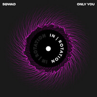 Thumbnail for the Sqwad - Only You link, provided by host site