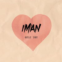 Thumbnail for the Iman - Only You link, provided by host site