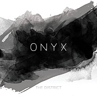 Thumbnail for the The District - Onyx link, provided by host site