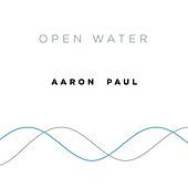 Thumbnail for the Aaron Paul - Open Water link, provided by host site