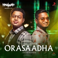Thumbnail for the Vivek - Mervin - Orasaadha (Madras Gig) link, provided by host site