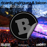 Thumbnail for the Ricardo Rodriguez - Orbit (Official Daycation Anthem) link, provided by host site