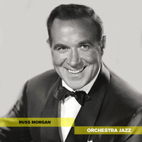 Thumbnail for the Russ Morgan - Orchestra Jazz - the Swing of Russ Morgan Orchestra link, provided by host site
