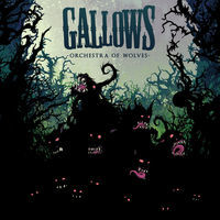 Thumbnail for the Gallows - Orchestra of Wolves link, provided by host site