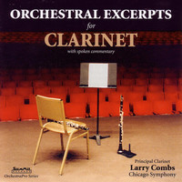 Thumbnail for the Larry Combs - Orchestral Excerpts for Clarinet link, provided by host site