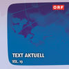 Thumbnail for the Gerrit Wunder - Orf Text aktuell, Vol. 19 link, provided by host site
