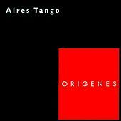 Thumbnail for the Aires Tango - Origenes link, provided by host site