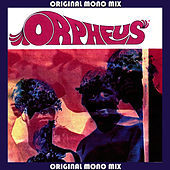 Thumbnail for the Orpheus - Orpheus (Original Mono Mix) link, provided by host site