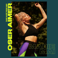 Thumbnail for the Marie-Mai - Oser aimer (Dave Audé Pride Remix) link, provided by host site