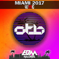 Thumbnail for the Various Artists - OTB-EDM Records Miami 2017 (WMC) link, provided by host site