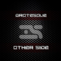 Thumbnail for the Grotesque - Other Side link, provided by host site