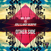 Thumbnail for the Mr. Fluff - Other Side link, provided by host site