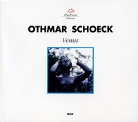 Thumbnail for the Othmar Schoeck - Othmar Schoeck: Venus link, provided by host site