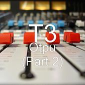 Thumbnail for the T3 - Otpu, Pt. 2 link, provided by host site
