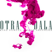 Thumbnail for the King Samuel - Otra Dala link, provided by host site