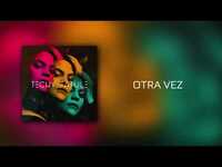 Thumbnail for the Techy Fatule - Otra Vez (Audio Oficial) link, provided by host site