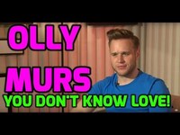 Thumbnail for the y - Ou Don't Know Love: Olly Murs reveals all details behind new single! link, provided by host site