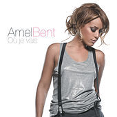 Thumbnail for the Amel Bent - Où je vais link, provided by host site