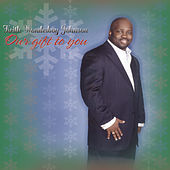 Thumbnail for the Keith Johnson - Our Gift To You link, provided by host site