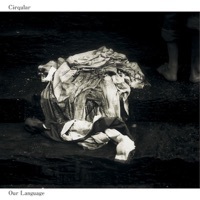 Thumbnail for the Cirqular - Our Language link, provided by host site