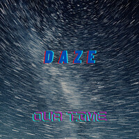 Thumbnail for the Daze - Our Time link, provided by host site