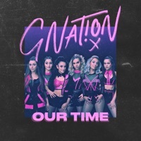 Thumbnail for the G-Nat!on - Our Time link, provided by host site