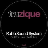 Thumbnail for the Rubb Sound System - Out For Love link, provided by host site