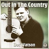 Thumbnail for the Doc Watson - Out In The Country - Doc Watson link, provided by host site