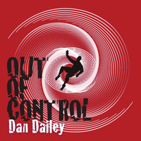 Thumbnail for the Dan Dailey - Out of Control link, provided by host site