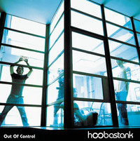 Thumbnail for the Hoobastank - Out Of Control link, provided by host site