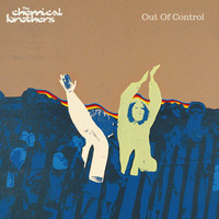 Thumbnail for the The Chemical Brothers - Out Of Control link, provided by host site
