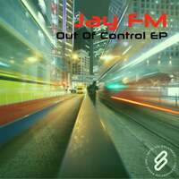 Thumbnail for the Jay FM - Out Of Control link, provided by host site