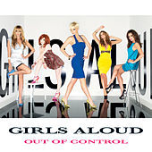 Thumbnail for the Girls Aloud - Out Of Control link, provided by host site