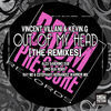 Thumbnail for the Vincent Villani - Out of My Head (The Remixes) link, provided by host site