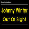 Thumbnail for the Johnny Winter - Out Of Sight link, provided by host site