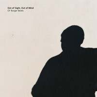 Thumbnail for the Ol' Burger Beats - Out of Sight, Out of Mind link, provided by host site