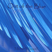 Thumbnail for the Michael Maxwell - Out of the Blue link, provided by host site