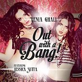 Thumbnail for the Xenia Ghali - Out With a Bang link, provided by host site