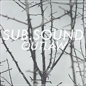 Thumbnail for the SUBSOUND - Outlaw link, provided by host site