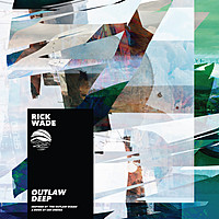Thumbnail for the Rick Wade - Outlaw Deep (Inspired by 'The Outlaw Ocean' a book by Ian Urbina) link, provided by host site