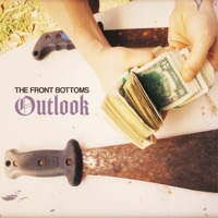 Thumbnail for the The Front Bottoms - Outlook link, provided by host site