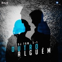 Thumbnail for the DJ Tom - Outro alguém link, provided by host site