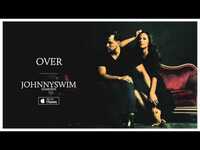 Thumbnail for the Johnnyswim - Over link, provided by host site
